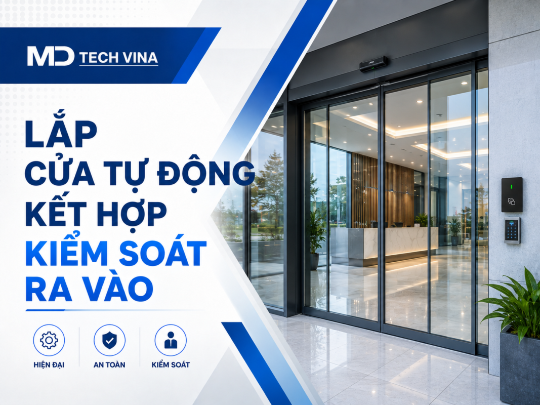 Lắp cửa tự động kết hợp kiểm soát ra vào bắc ninh